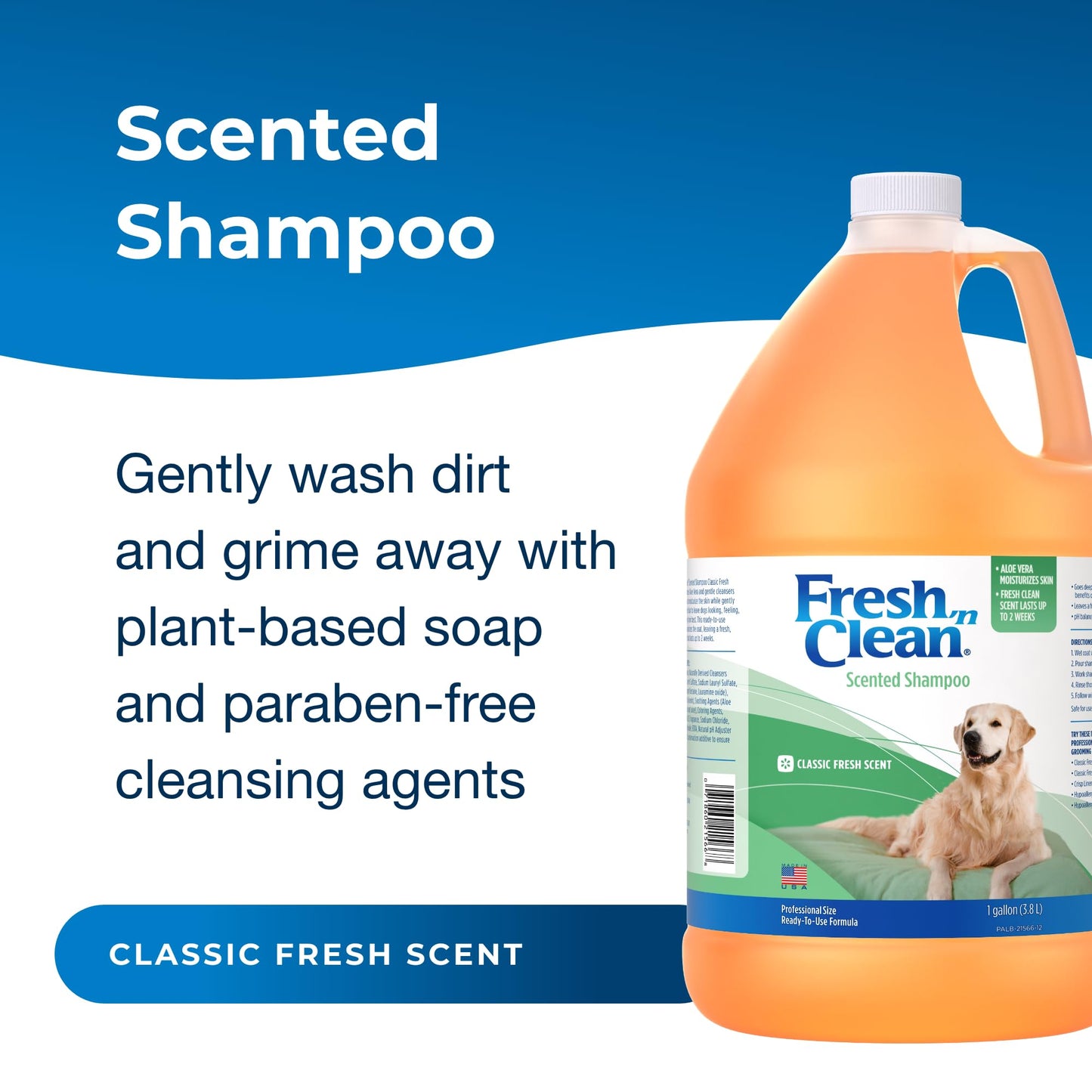 PetAg Fresh ’n Clean Scented Shampoo, Classic Fresh Scent - 1 Gallon - Moisturizes with Vitamin E & Aloe Vera - Strengthens & Repairs Coats - Soap Free